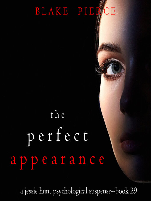 Title details for The Perfect Appearance by Blake Pierce - Wait list